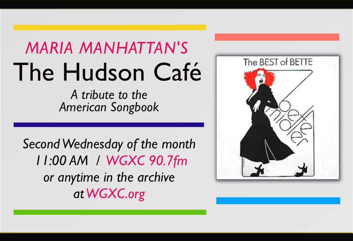 The Hudson Cáfe: Bette Midler